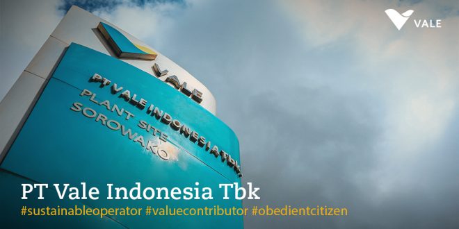 PT Vale Indonesia Tbk (INCO) Segera Distribusikan Dividennya Ke ...